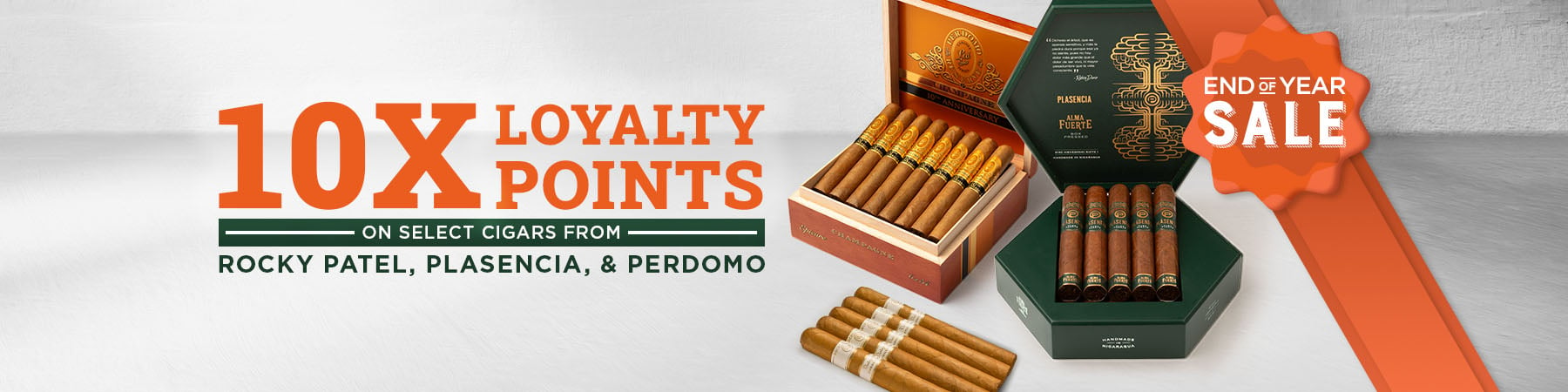 Rocky Patel, Plasencia & Perdomo					
10x Loyalty