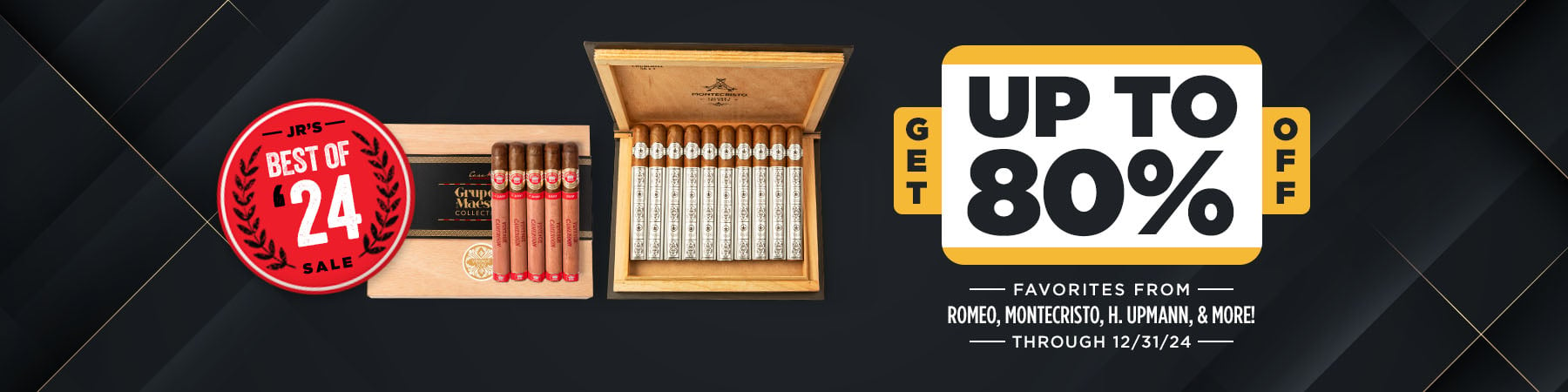 Romeo, Montecristo, Upmann & More -  Up to 80% Off